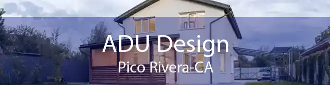 ADU Design Pico Rivera-CA