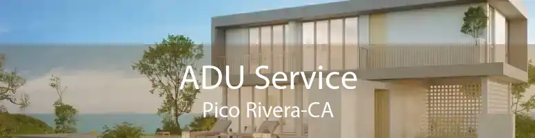 ADU Service Pico Rivera-CA